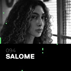 Glitch Podcast 094 / SALOME