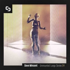 Premiere: Dave Wincent "Unmounted Lungs 09" - Cryptic