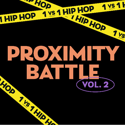 Proximity Vol. 2 Battle Warm Up Tape