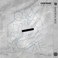 Evan Mars - Lies Lies (Original Mix)