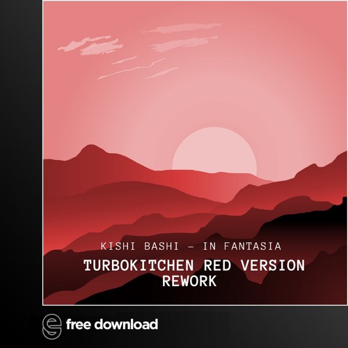 Free Download: Kishi Bashi - In Fantasia (Turbokitchen Red Version Rework)
