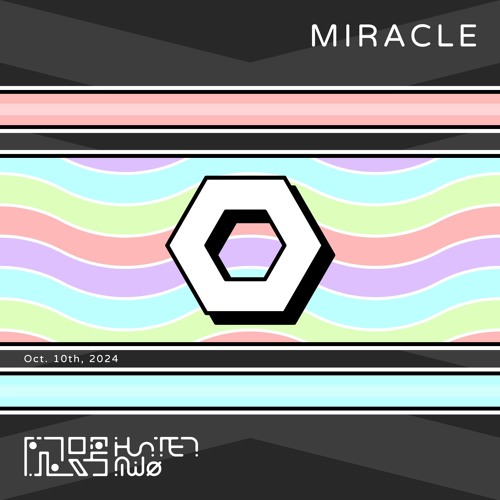 Hunter Milo - Miracle