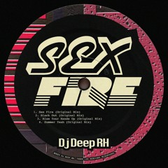 Sex Fire (Original Mix)
