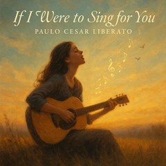 If I Were to Sing for You