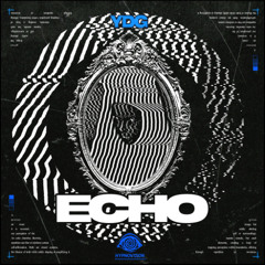 YDG - Echo ft. Billie Eilish (Lost Pleasure Mashup)