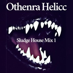 Sludge House Mix 1