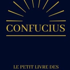 TÉLÉCHARGER Confucius Le Petit Livre Des Citations Inspirantes & Positives: 220 Pensées Philosoph