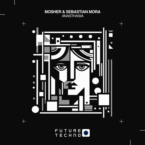 Mosher & Sebastian Mora - Anasthasia [Future Techno Records]