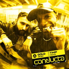 Conducta x BIJI - Gold (TMP Remix)