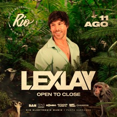 LEXLAY - RIO ELECTRONIC - BUENOS AIRES 11082024 OPEN TO CLOSE