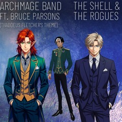The Shell & The Rogues (Thaddeus Fletcher’s Theme) - Instrumental