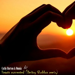 Omnia - Hearts Connected (Dmitry Glushkov Remix)