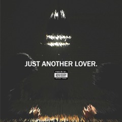 Just Another Lover (feat. Charlie Bothwell)