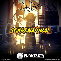 Cude - Sobrenatural (Original Mix) - [OUT NOW !! · YA A LA VENTA]