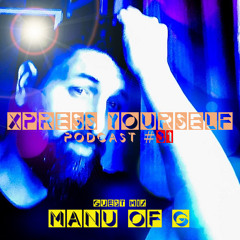 Xpress Yourself Podcast #31 - Manu of G (ES)