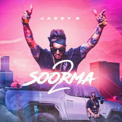 Soorma 2  --- Official Song --- Jazzy B ---  Aman Hayer  Dr Zeus  Tarsem Jassar  Punjabi Song