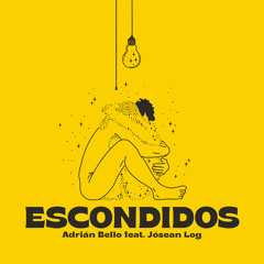 Escondidos (feat. Jósean Log)