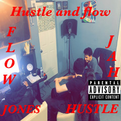 Flow Jones & Jah Hustle - Hustle N Flow