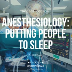 DD #245 - Specialty Focus: Anesthesiology