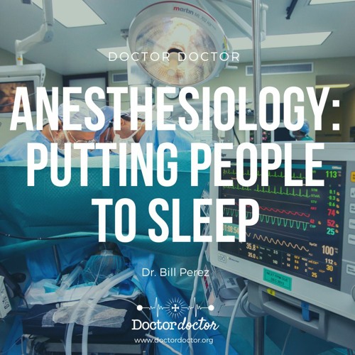 DD #245 - Specialty Focus: Anesthesiology