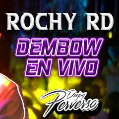 ROCHY RD EN VIVO MIX - DJ PERVERSO  🔴