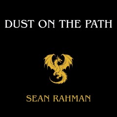 Dust on the path - Sean Rahman