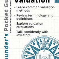 [View] [EPUB KINDLE PDF EBOOK] Founder’s Pocket Guide: Startup Valuation by  Stephen