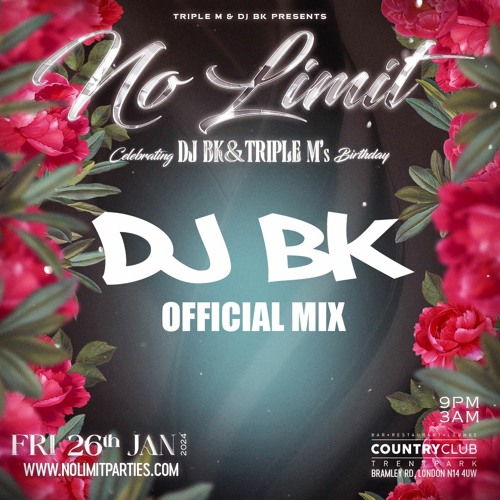No Limit Part 7 - Fri 26th Jan @ Trent Park Country Club Mixed By DJ BK