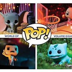 [ACCESS] KINDLE PDF EBOOK EPUB World of POP! Volume 8 by  Funko 📬