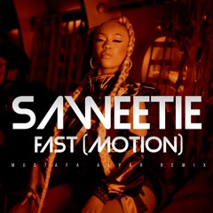 Saweetie - Fast (Motion) [Mustafa Alpar Remix]