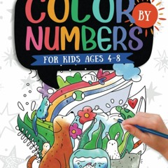E-book download Color by Numbers For Kids Ages 4-8: Dinosaur, Sea Life,
