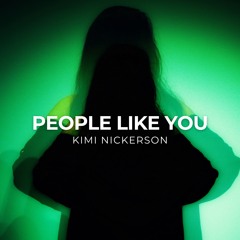 People Like You - Kimi Nickerson