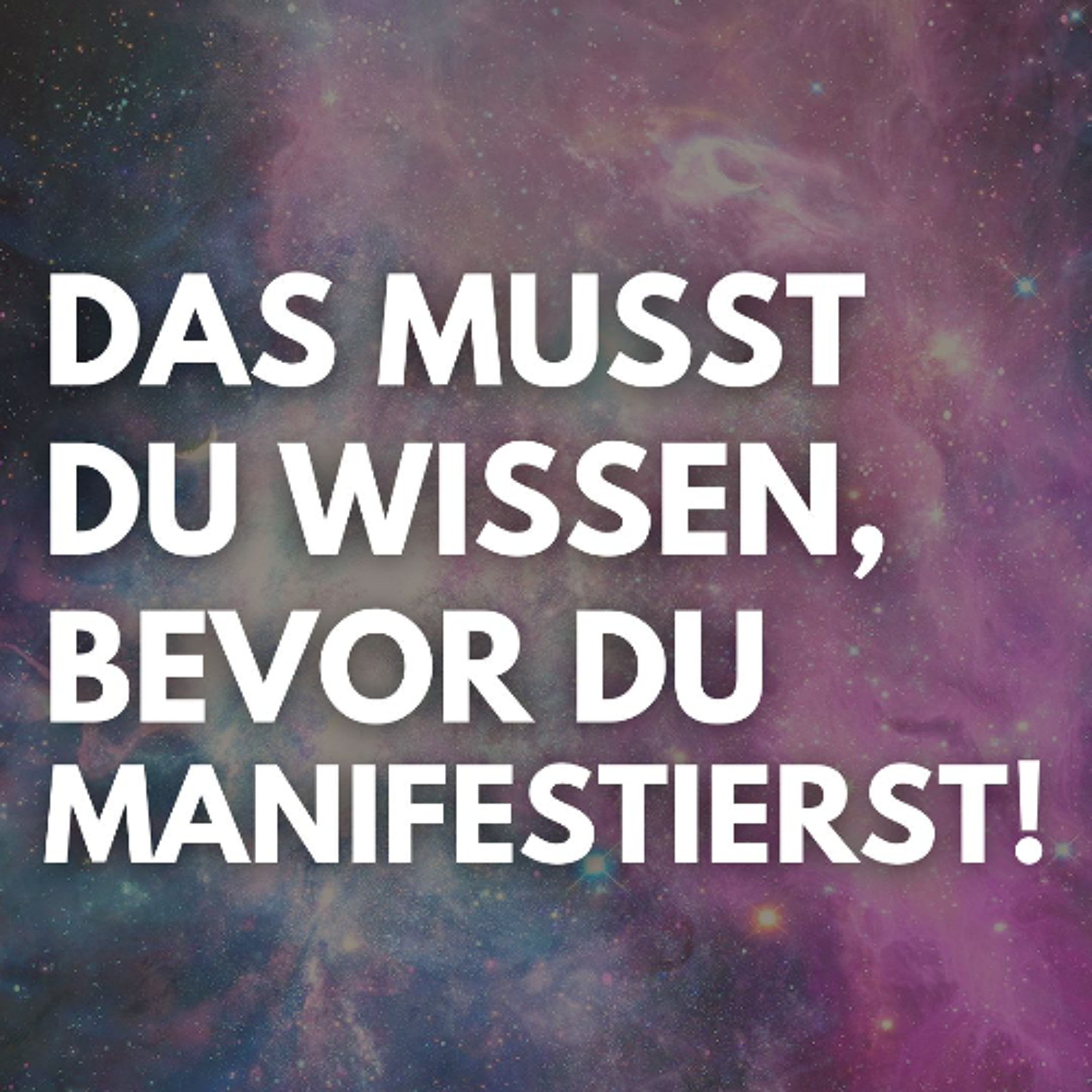 Mit diesem EINEN TIPP manifestierst du das Leben deiner Träume! episode artwork