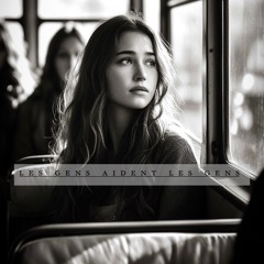 Les gens aident les gens – Adapted French Version of “People Help the People” by Birdy