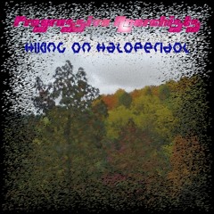 Hiking on Haloperidol