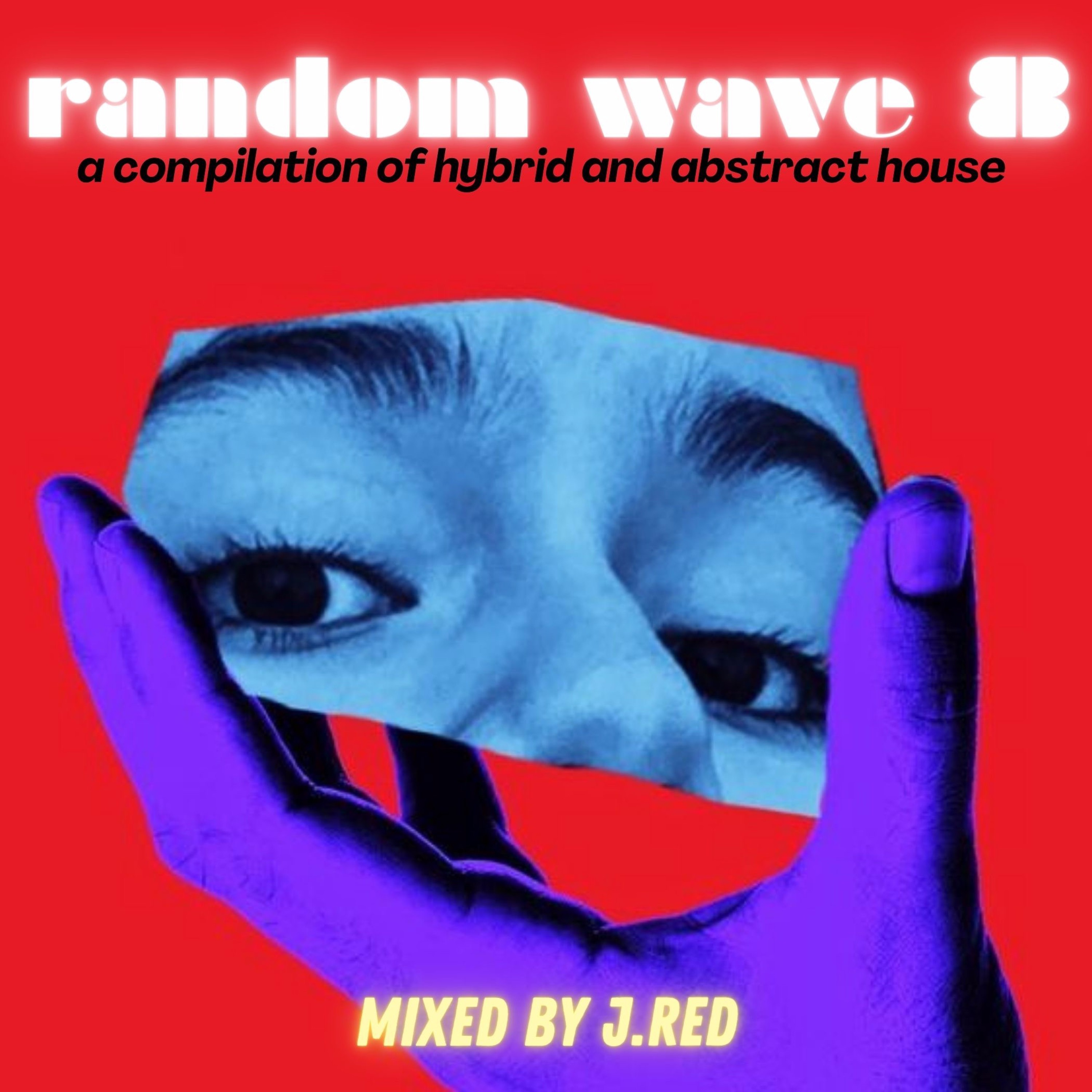 Random Wave 8 by J.Red episode artwork