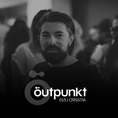 Outpunkt Podcast | 015 - CRISSTIA