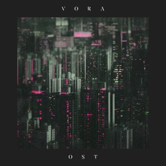 VORA - OST