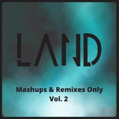 Mashups & Remixes Only Vol. 2