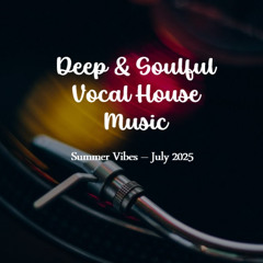 DBR Summer Mix July 2025