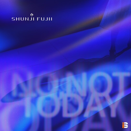 [UKGarage]No, Not Today(OriginalMix)