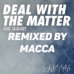 Macca - deal with the Matter