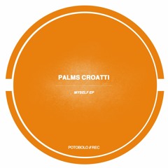 Palms Croatti - The Pain [PTBL176]