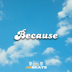 Because | Indie x Acoustic Pop x Lauv Type Beat