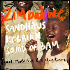 MBR494 - SANDHAUS, KOBAIEN, Sound Of Bam - Zimbabwe (Kintar Remix)