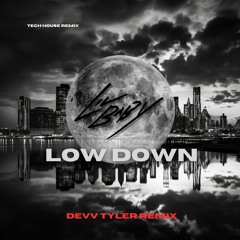 Lil Baby - Low Down (Devv Tyler Tech House Remix) (Extended) PITCHED DOWN* FREE DL