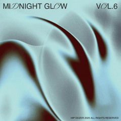 Midnight Glow Compilation, Vol. 6