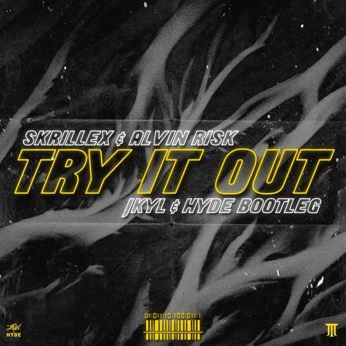 Skrillex & Alvin Risk - Try It Out (Jkyl & Hyde Remix)
