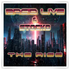 BACID LIVE & STOCKO - The Rise (Sunshine Bacid Mix)