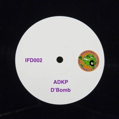 IFD002: ADKP - D'Bomb